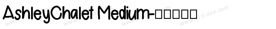 AshleyChalet Medium字体转换